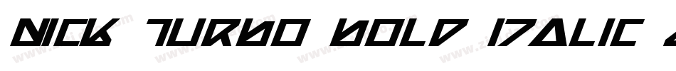 Nick Turbo Bold Italic Las字体转换
